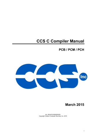 CCS C Compiler Manual CCS C Compiler Manual