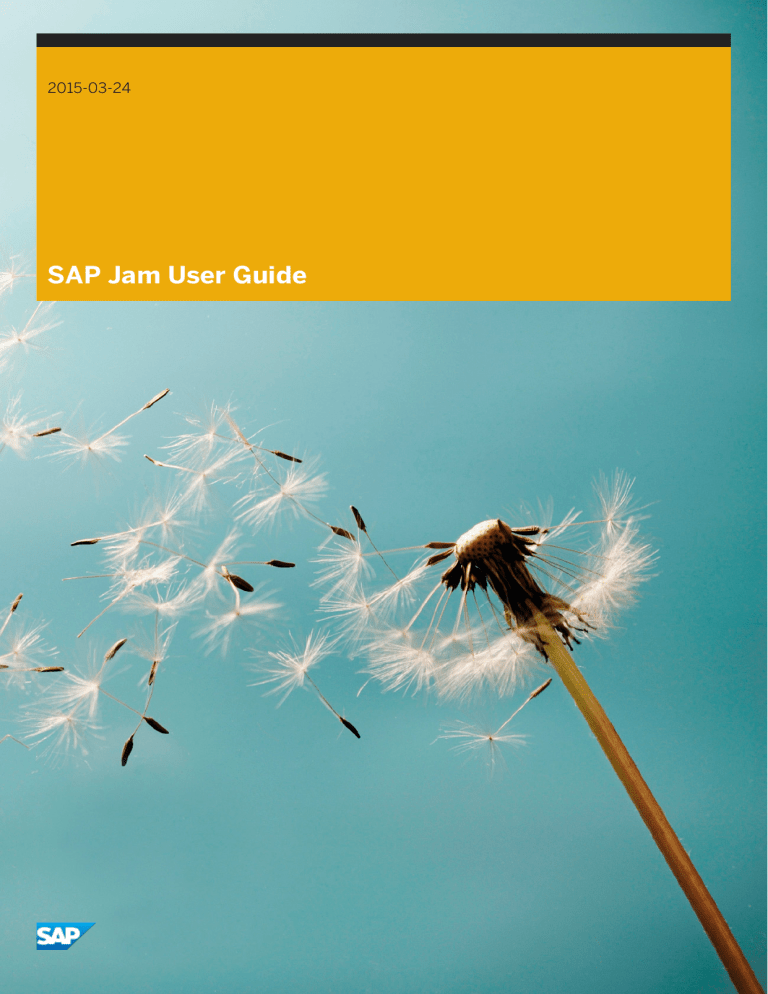 SAP Jam User Guide SAP Jam User Guide