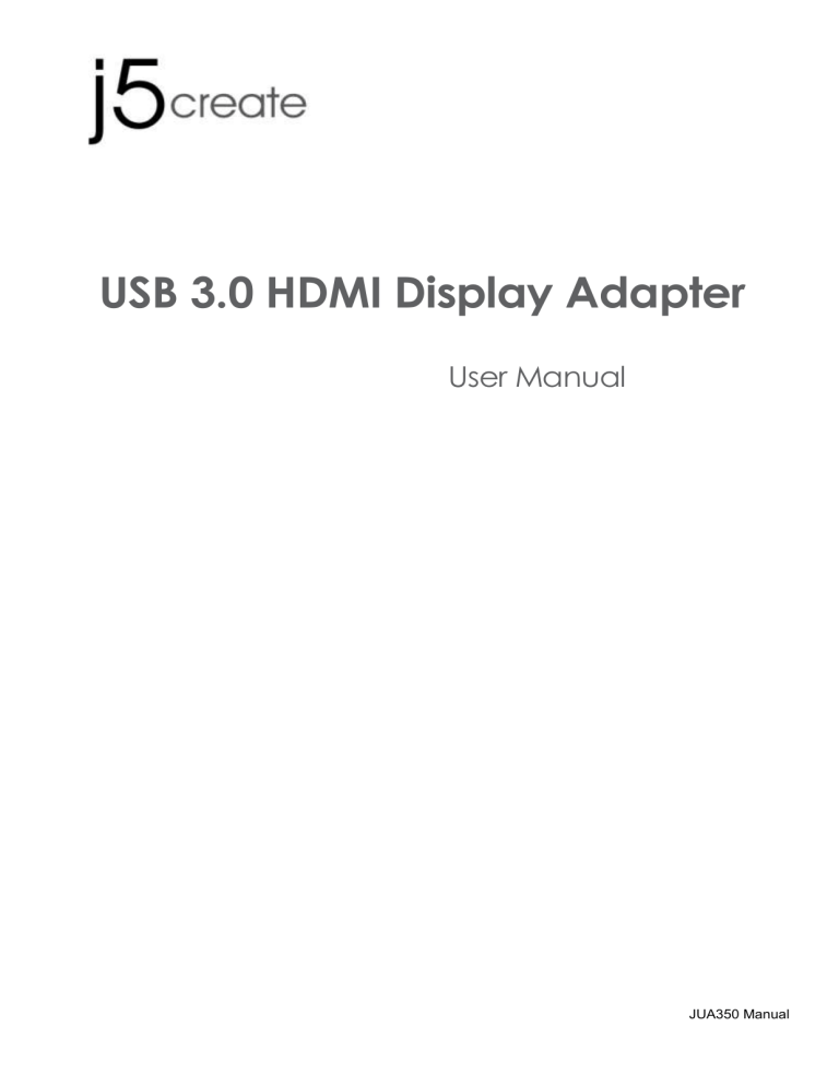 USB 3.0 HDMI Display Adapter USB 3.0 HDMI Display Adapter