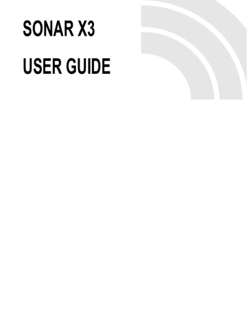 Cakewalk Sonar X3, X3 User manual Cakewalk Sonar X3, X3 User manual