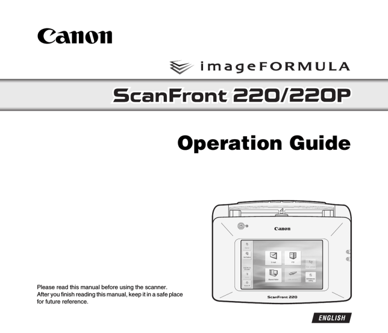 Canon 220P, imageFORMULA ScanFront 220, imageFORMULA ScanFront 220P Owner's manual Canon 220P, imageFORMULA ScanFront 220, imageFORMULA ScanFront 220P Owner's manual