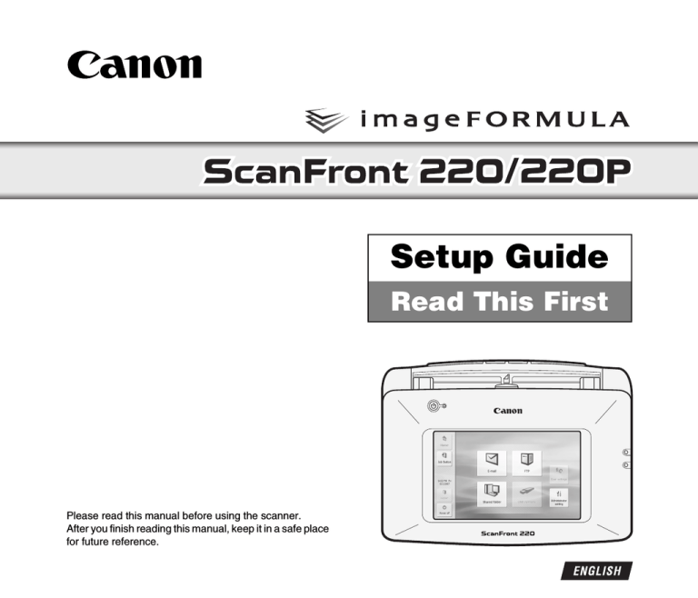 Canon 220P, imageFORMULA ScanFront 220, imageFORMULA ScanFront 220P Owner's manual Canon 220P, imageFORMULA ScanFront 220, imageFORMULA ScanFront 220P Owner's manual