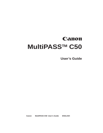 Canon MultiPASSTM C50 User's manual Canon MultiPASSTM C50 User's manual