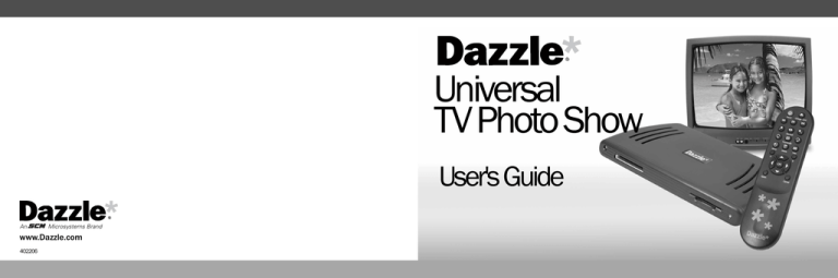 Dazzle Multimedia Universal TV Photo Show User's manual Dazzle Multimedia Universal TV Photo Show User's manual