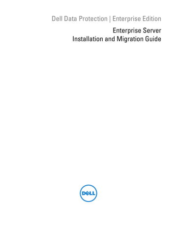 Dell Data Protection | Encryption Installation and Migration Guide | Manualzz Dell Data Protection | Encryption Installation and Migration Guide | Manualzz