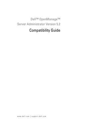 Dell OpenManage Server Administrator Version 5.2 Compatibility Guide | Manualzz