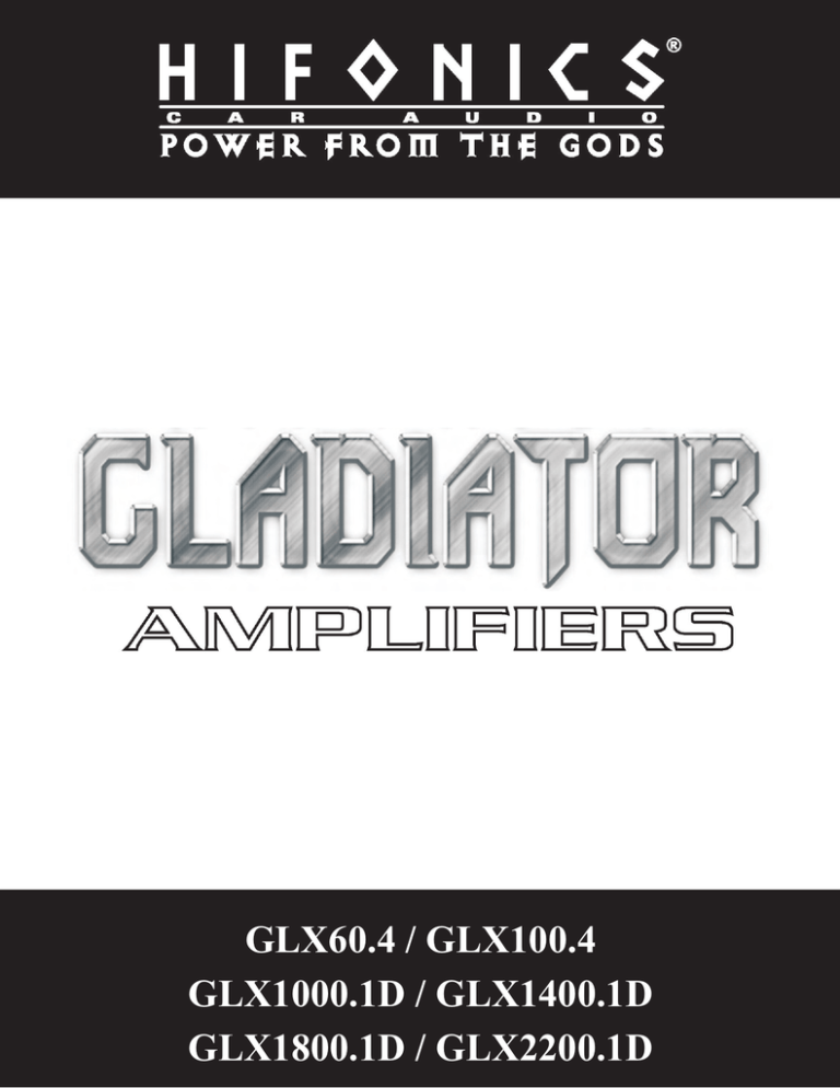 Hifionics GLADIATOR, GLX1400.1D Owner's manual Hifionics GLADIATOR, GLX1400.1D Owner's manual