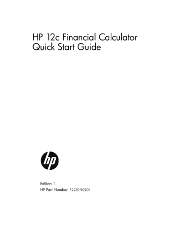HP 12C Financial Programmable Calculator, 12c Prestige Financial Calculator, 12c Quick start guide HP 12C Financial Programmable Calculator, 12c Prestige Financial Calculator, 12c Quick start guide