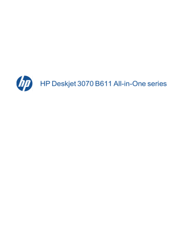 HP Deskjet 3070A e-All-in-One Printer series - B611, 3070 B611 User's manual HP Deskjet 3070A e-All-in-One Printer series - B611, 3070 B611 User's manual