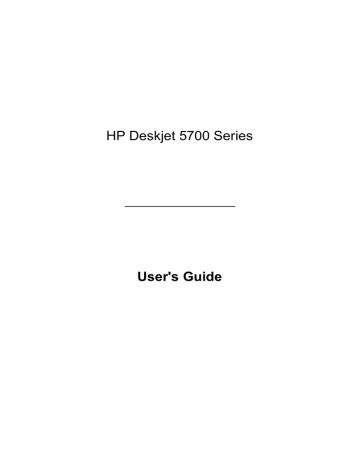 HP Deskjet 5740 Printer series, 5700 Series User's manual HP Deskjet 5740 Printer series, 5700 Series User's manual