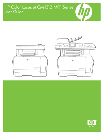 HP CM1312, Color LaserJet CM1312 Multifunction Printer series User's manual HP CM1312, Color LaserJet CM1312 Multifunction Printer series User's manual