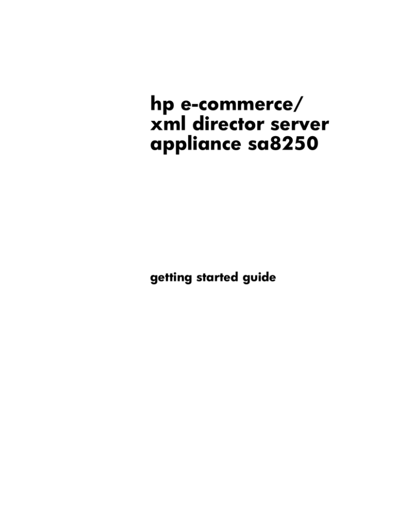 HP sa8250 Quick start guide HP sa8250 Quick start guide