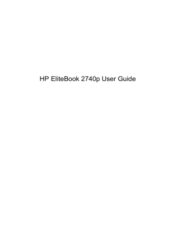 HP EliteBook 2740p Base Model Tablet PC, EliteBook 2740p Tablet PC, EliteBook 2740p Windows 7, 2740P User's manual HP EliteBook 2740p Base Model Tablet PC, EliteBook 2740p Tablet PC, EliteBook 2740p Windows 7, 2740P User's manual