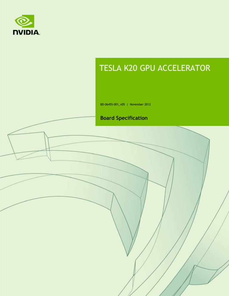 HP K20, TESLA K20 User's manual HP K20, TESLA K20 User's manual