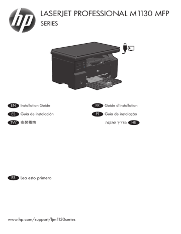 HP LaserJet Pro M1136 Multifunction Printer series, LaserJet Pro M1132s Multifunction Printer series, LaserJet Pro M1139 Multifunction Printer series, LaserJet Pro M1132 Multifunction Printer series, M1136 Installation guide HP LaserJet Pro M1136 Multifunction Printer series, LaserJet Pro M1132s Multifunction Printer series, LaserJet Pro M1139 Multifunction Printer series, LaserJet Pro M1132 Multifunction Printer series, M1136 Installation guide