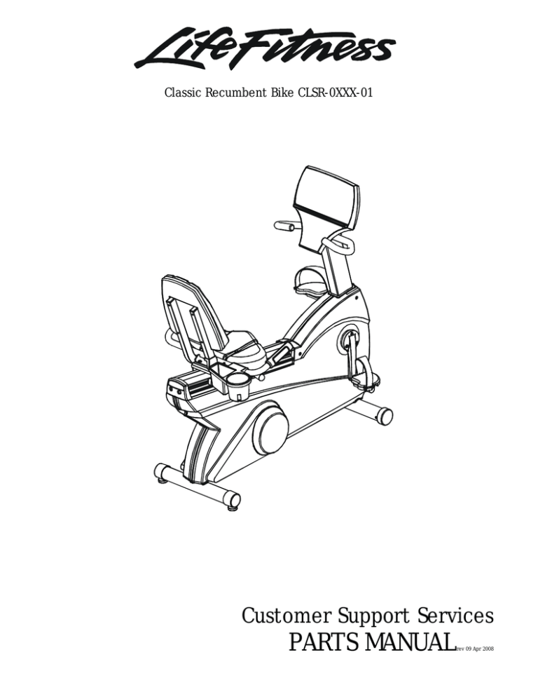 Life Fitness CLSR-0XXX-01 User manual Life Fitness CLSR-0XXX-01 User manual