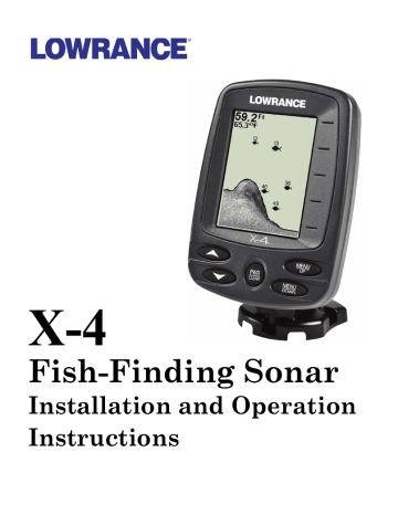 Lowrance electronic X-4, X-4 Fishfinder Sonar, X-4 Operation User's manual Lowrance electronic X-4, X-4 Fishfinder Sonar, X-4 Operation User's manual