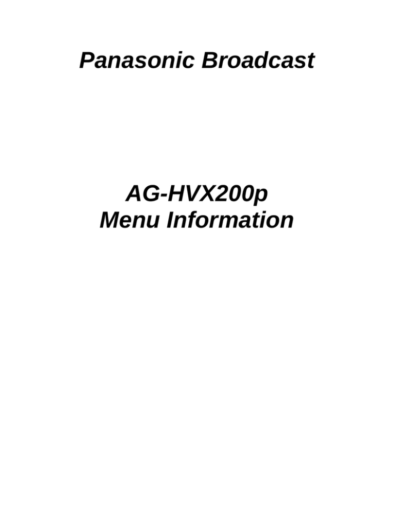 Panasonic AG-HVX200 User guide Panasonic AG-HVX200 User guide