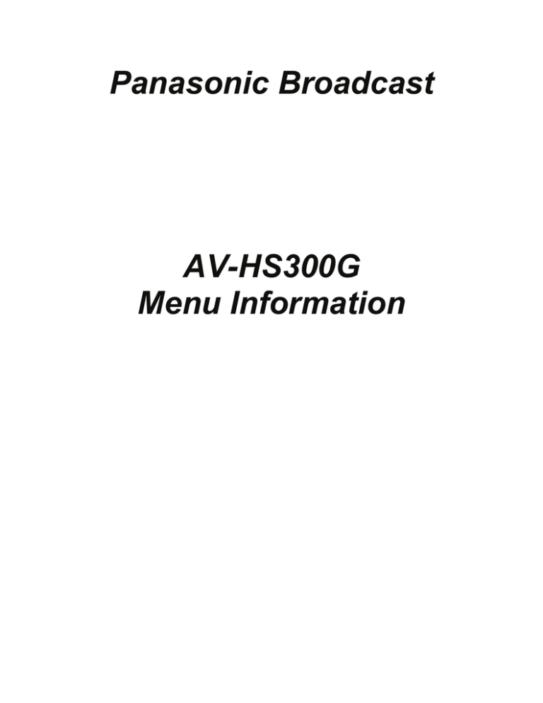 Panasonic AV-HS300G User guide Panasonic AV-HS300G User guide