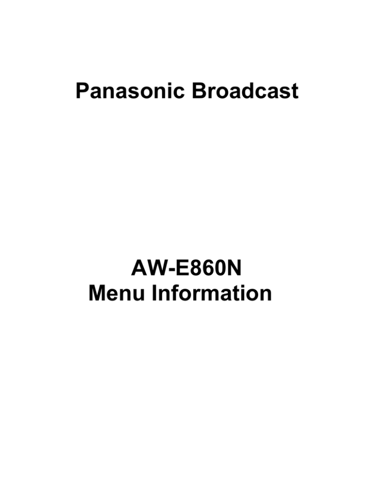 Panasonic AW-E860 User guide Panasonic AW-E860 User guide