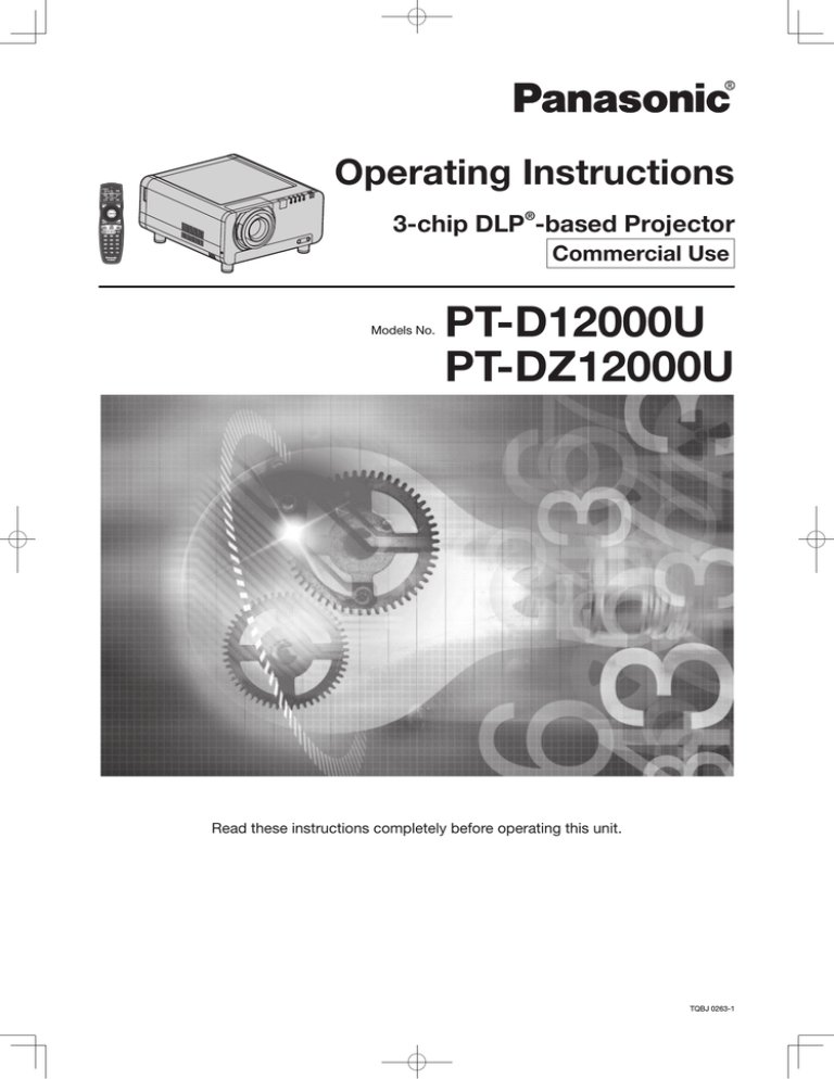 Panasonic PT-D12000U Operating instructions Panasonic PT-D12000U Operating instructions
