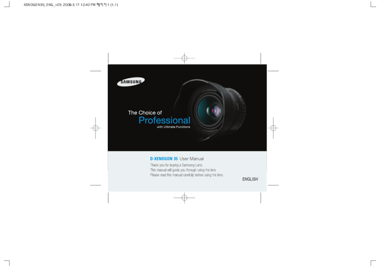Samsung D-XENOGON 35, Schneider D-XENOGON 35, D-XENOGON 35mm User manual Samsung D-XENOGON 35, Schneider D-XENOGON 35, D-XENOGON 35mm User manual