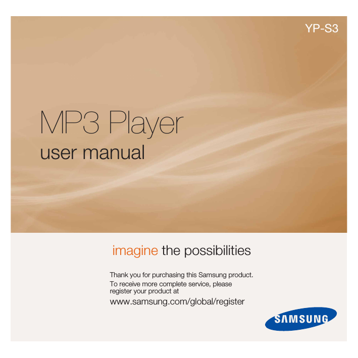 Samsung YP-S3AR, YP-S3QB, YP-S3QW, YP-S3AG, YP-S3AL, YP-S3QG, YP-S3QL, YP-S3QR, YP-S3AB, YP-S3AW User manual Samsung YP-S3AR, YP-S3QB, YP-S3QW, YP-S3AG, YP-S3AL, YP-S3QG, YP-S3QL, YP-S3QR, YP-S3AB, YP-S3AW User manual