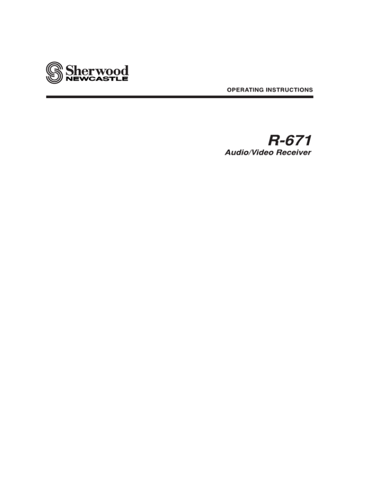 Sherwood NewCastle R-671 User manual Sherwood NewCastle R-671 User manual