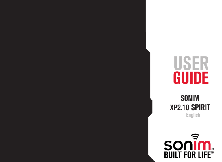 Sonim XP 2.10 Spirit User manual Sonim XP 2.10 Spirit User manual