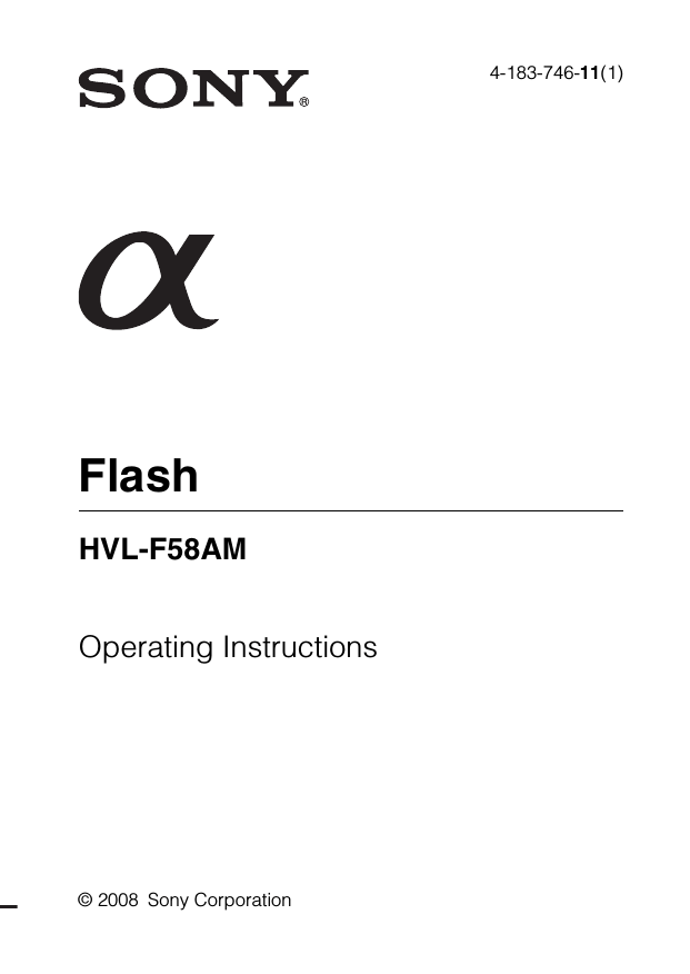 Sony HVL-F58AM, 4-183-746-11(1) User's manual Sony HVL-F58AM, 4-183-746-11(1) User's manual
