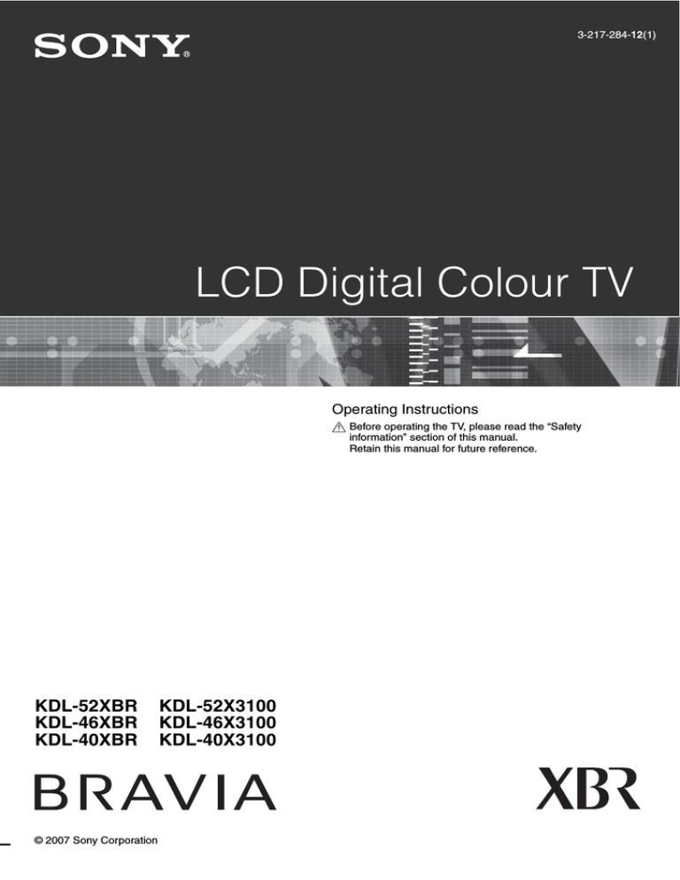 Sony KDL-40X3100, BRAVIA 3-217-284-12(1), KDL-40XBR User manual Sony KDL-40X3100, BRAVIA 3-217-284-12(1), KDL-40XBR User manual