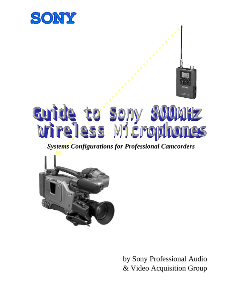 Sony Camcorder / Wireless Microphone User's manual Sony Camcorder / Wireless Microphone User's manual