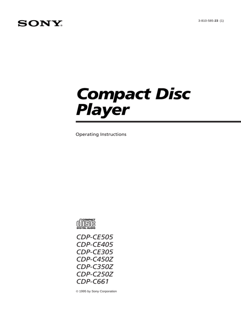 Sony CDP-C450Z, CDP-CE505, CDP-CE305, CDP-CE405, CDP-C250Z, CDP-C661, CDP-C350Z User's manual Sony CDP-C450Z, CDP-CE505, CDP-CE305, CDP-CE405, CDP-C250Z, CDP-C661, CDP-C350Z User's manual