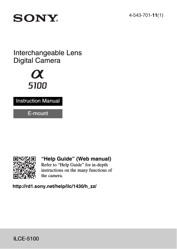 Sony ILCE5100L/W, ILCE-5100Y, ILCE-5100, ILCE-5100L, ILCE5100/B User manual Sony ILCE5100L/W, ILCE-5100Y, ILCE-5100, ILCE-5100L, ILCE5100/B User manual