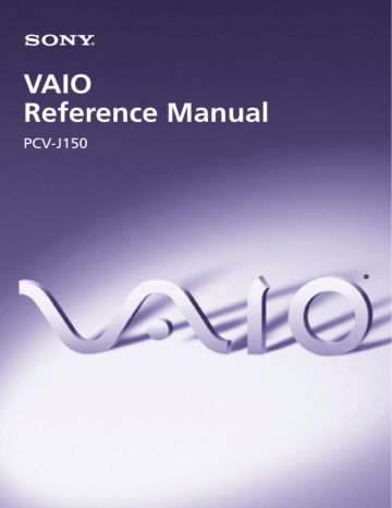 Sony PCV-J150 - Vaio Desktop Computer, PCV-J150 Reference manual Sony PCV-J150 - Vaio Desktop Computer, PCV-J150 Reference manual