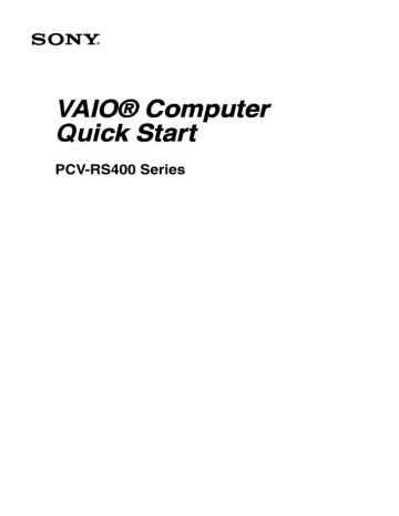 Sony PCV-RS400C Quick start guide Sony PCV-RS400C Quick start guide