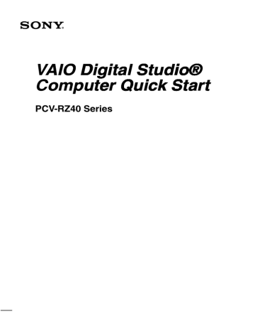 Sony PCV-RZ40C Quick start guide Sony PCV-RZ40C Quick start guide