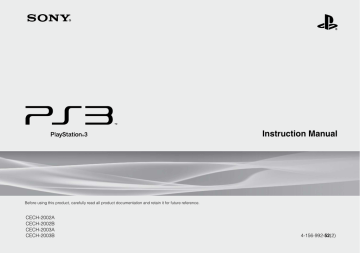 Sony PS3 CECH-2002B, PS3 CECH-2002A, PS3 CECH-2003B, PS3 CECH-2003A, CECH-2002A User's manual Sony PS3 CECH-2002B, PS3 CECH-2002A, PS3 CECH-2003B, PS3 CECH-2003A, CECH-2002A User's manual