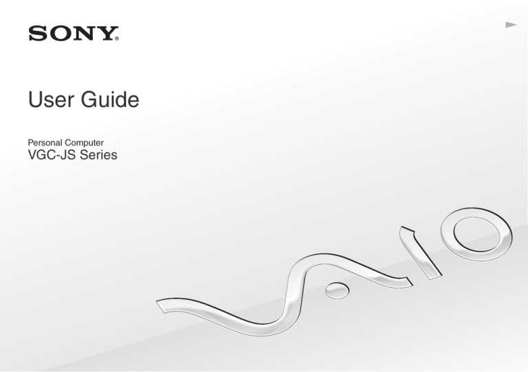 Sony VGC-JS410F/S User's guide Sony VGC-JS410F/S User's guide