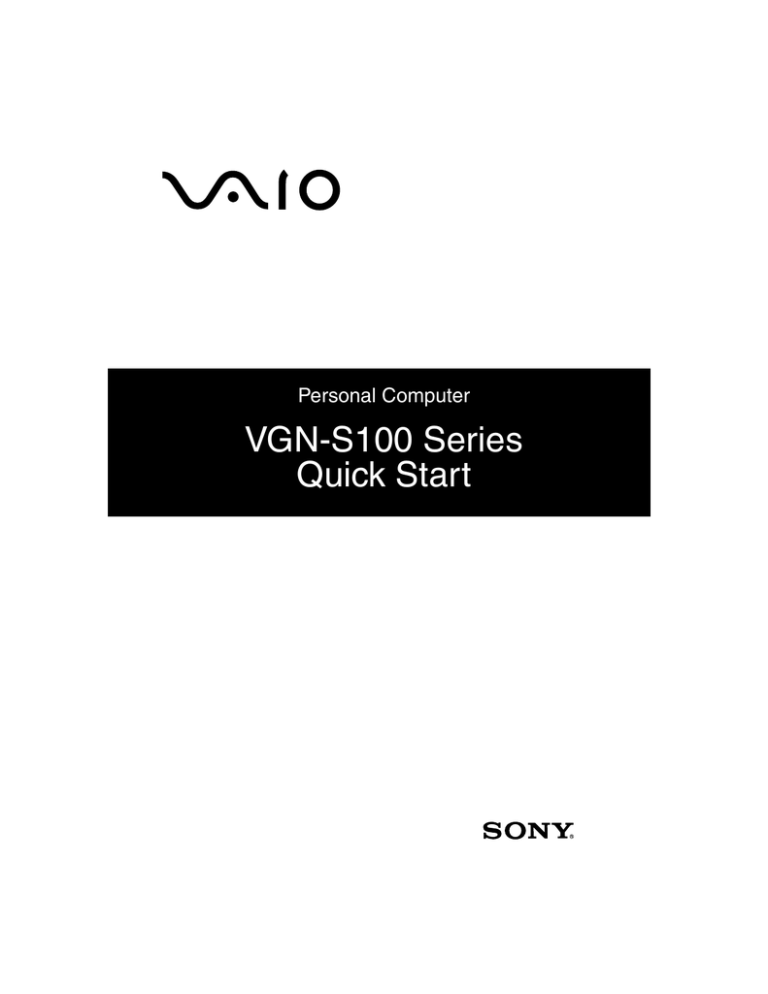 Sony VGN-S150P Quick start guide Sony VGN-S150P Quick start guide