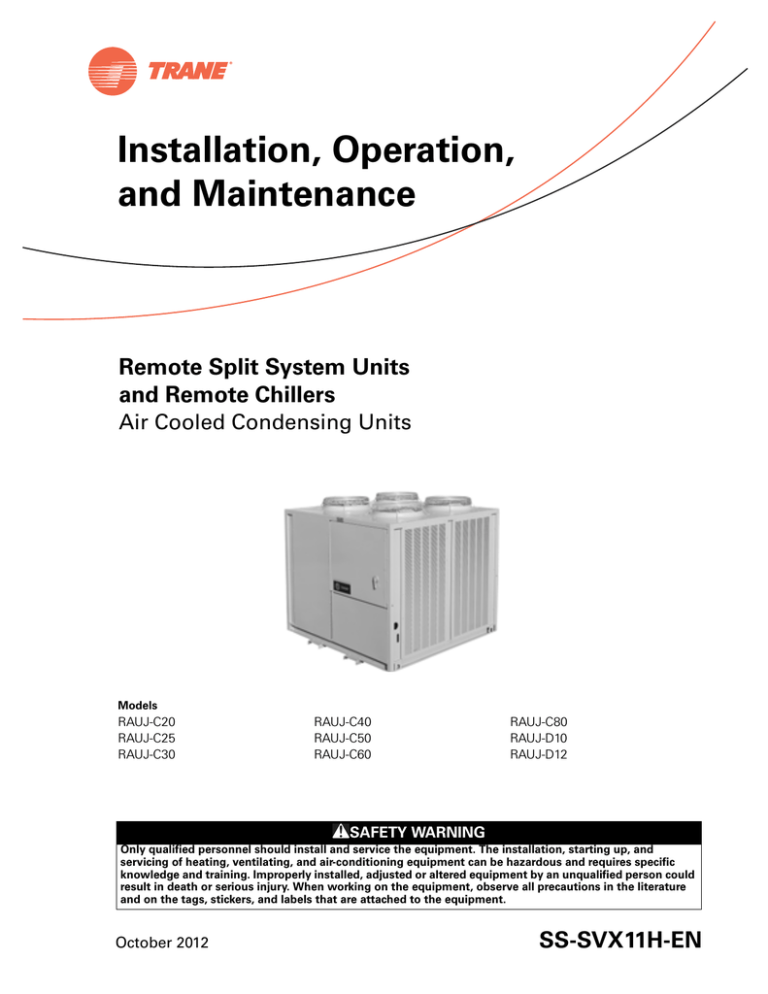 Trane RAUJ CAUJ 20 to 120 Tons User manual Trane RAUJ CAUJ 20 to 120 Tons User manual