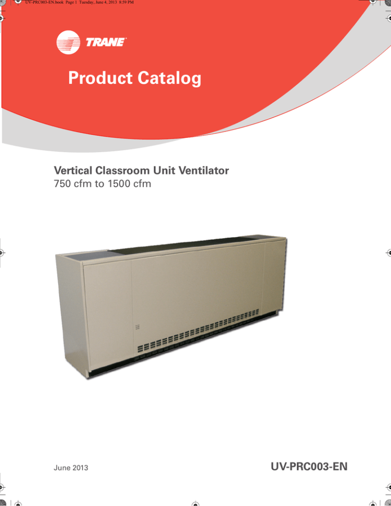Trane VUVE Vertical Classroom User manual Trane VUVE Vertical Classroom User manual