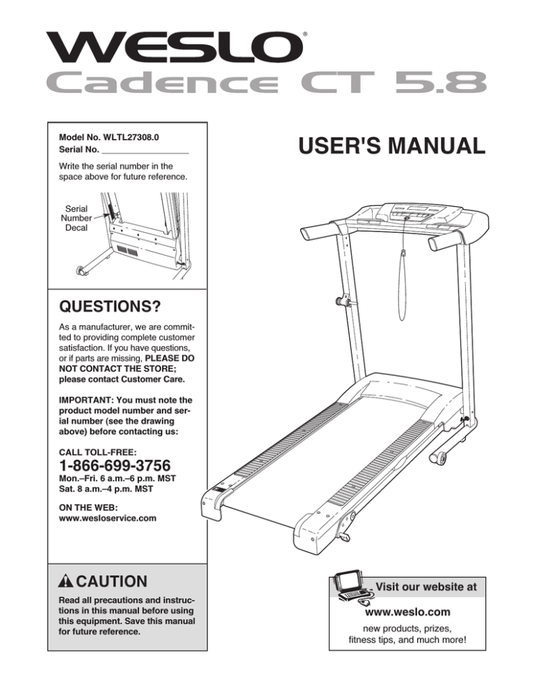 Weslo 30863.0, CADENCE CT 5.8 WLTL27308.1, Cadence 25 Treadmill, CT58 User manual Weslo 30863.0, CADENCE CT 5.8 WLTL27308.1, Cadence 25 Treadmill, CT58 User manual