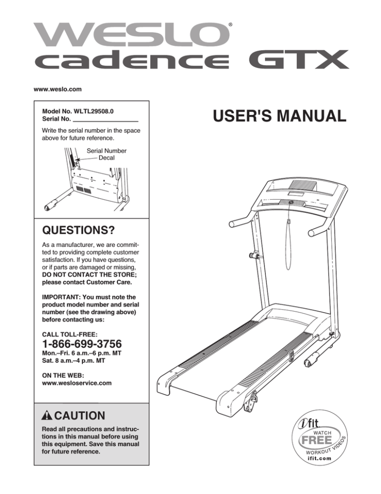 Weslo Cadence G-40 Treadmill, GTX WLTL29508.0, WCTL29607.0 User manual Weslo Cadence G-40 Treadmill, GTX WLTL29508.0, WCTL29607.0 User manual