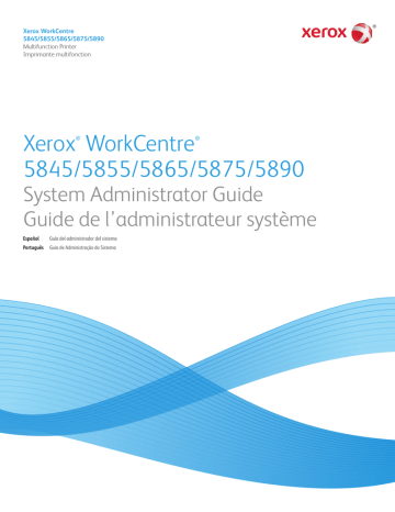 Administrator Tools. Xerox WorkCentre 5845/5855 | Manualzz Administrator Tools. Xerox WorkCentre 5845/5855 | Manualzz
