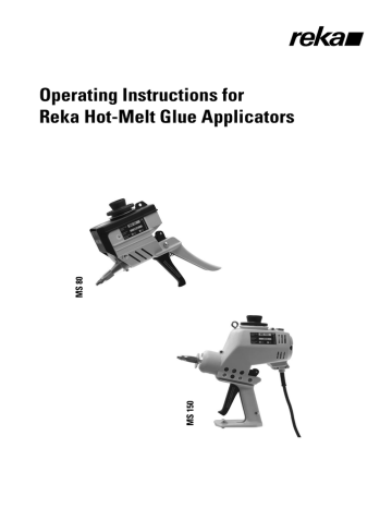 Operating Instructions for Reka Hot Operating Instructions for Reka Hot