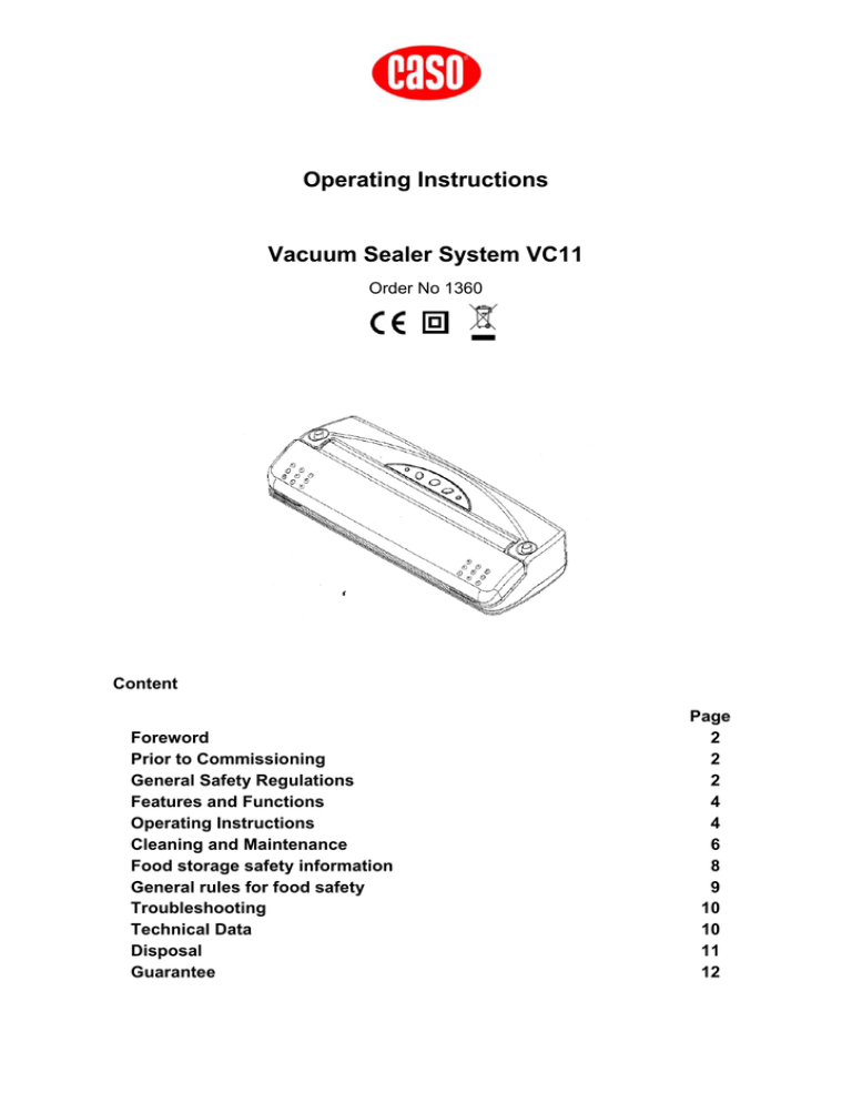 Operating Instructions Vacuum Sealer System VC11 Operating Instructions Vacuum Sealer System VC11
