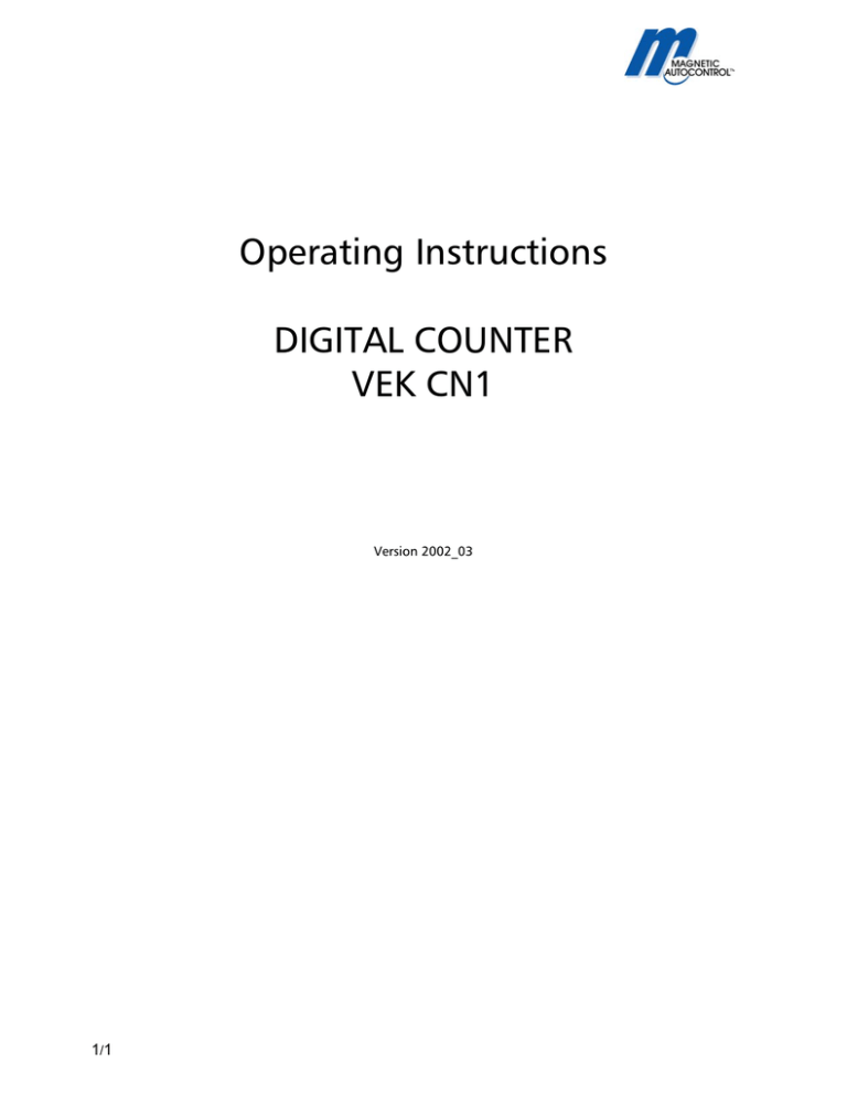 Operating Instructions DIGITAL COUNTER VEK CN1 Operating Instructions DIGITAL COUNTER VEK CN1