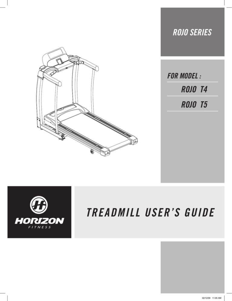 TREADMILL USER'S GUIDE TREADMILL USER'S GUIDE