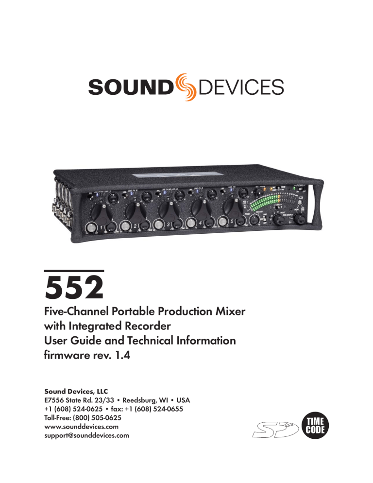 Sound Devices 552 Field Mixer Sound Devices 552 Field Mixer